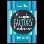 Managing Factory Maintenance