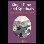 Sinful Tunes and Spirituals  Black Folk Music to the Civil War