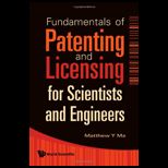 Fundamentals of Patenting and Licensing for Scientists and Engineers