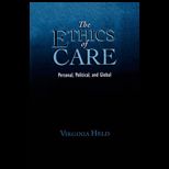 Ethics of Care  Personal, Political, Global