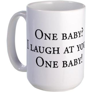  Twins Mom   I laugh at your one baby Large Mug