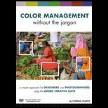 Color Management without the Jargon