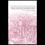 Origins and Development of Dutch Revolt