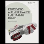 Prototyping and Modelmaking for Product Design