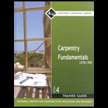 Carpentry Fundamentals Level 1   Trainee Guide (Cloth)