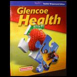 Glencoe Health (Teacher Wraparound Edition)