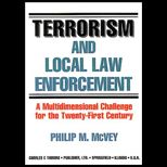 Terrorism and Local Law Enforcement  A Multidimensional Challenge for the Twenty First Century