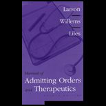 Manual of Admitting Orders and Therapeutics