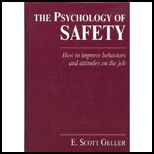 Psychology of Safety  How to Change Behaviors and Attitudes at Work