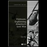 Vietnam  Explaining Americas Lost War