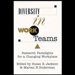 Diversity in Work Teams  Research Paradigms for a Changing Workplace