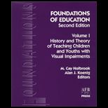 Foundations of Education, Volume I