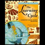 Learning Cycle  Elementary School Science and Beyond