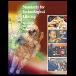 Standards for Technological Literacy  Content for the Study of Technology