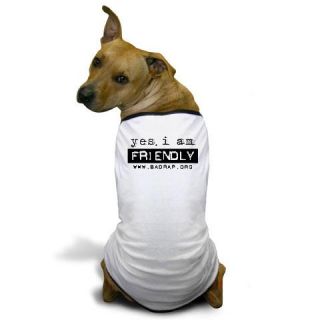  Yes, I am Friendly Dog T Shirt