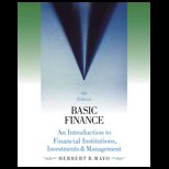 Basic Finance  An Introduction to Financial Institutions, Investments and Management