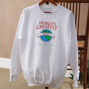 Personalized Custom Sweatshirt   Worlds Greatest Design