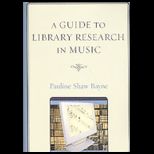 Guide to Library Research in Music
