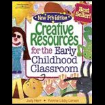Creative Resources for Early Childhood Classroom   With CD
