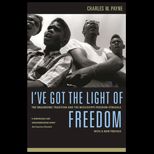 Ive Got the Light of Freedom  Organizing Tradition and the Mississippi Freedom Struggle