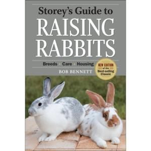 Storeys Guide to Raising Rabbits Book Breeds, Care, Housing New 9781603424561