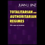 Totalitarian and Authoritarian Regimes