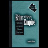 Education Empire  Evolution of an Excellent Suburban School System