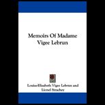 Memoirs of Madame Vigee Leburn