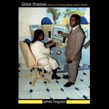 Global Shadows  Africa in the Neoliberal World Order