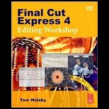 Final Cut Express 4  Editing Workshop