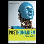 Posthumanism A Critical Analysis