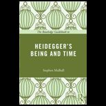 Routledge Guidebook to Heideggers Being and Time