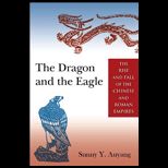 Dragon and Eagle Rise and Fall of Chinese