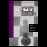 Affirmative Action  Racial Preference in Black and White