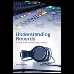 Understanding Records A Field Guide To Recording Practice