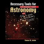 Necessary Tools for Introductory Astronomy (Loose)