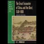 Great Encounter of China and West, 1500 1800