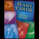 Flashcards for the Pharmacy Technician