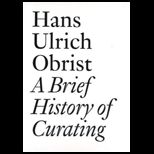 Brief History of Curating