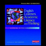 English Learners, Academic Literacy, and Thinking Learning in the Challenge Zone