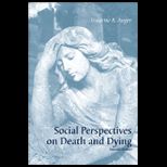 Social Perspectives on Death and Dying