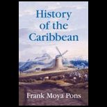 History of the Caribbean Plantationa, Trade, and War in the Atlantic World