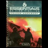 Essentials of Fire Fighting   Student Workbook