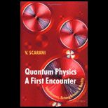 Quantum Physics First Encounter Interference, Entanglement, and Reality