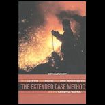 Extended Case Method Four Countries, Four Decades, Four Great Transformations, and One Theoretical Tradition