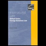 International Law  United States Foreign Relations Law