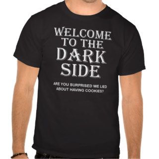 Dark Side No Cookies Funny T shirt