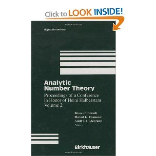 Analytic Number TheoryThe Halberstam Festschrift 2 (Progress in Mathematics) Bruce C. Berndt, Harold G. Diamond, Adolf J. Hildebrand 9780817639334 Books
