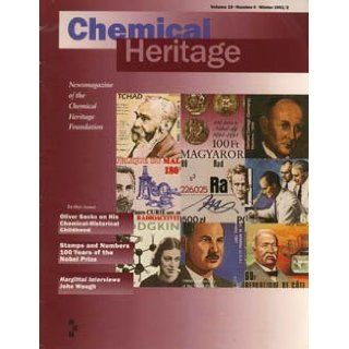 Chemical Heritage (Volume 19 / Number 4 / Winter 2001/2) Frances Coulborn Kohler Books