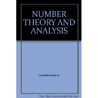 NUMBER THEORY AND ANALYSIS (mathematics) Books